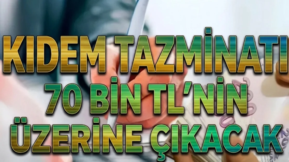 İşçilere Müjde! Temmuz Ayında Kıdem Tazminatı Tavanı 73 Bin TL'yi  Geçecek! - Ekonomi Haberleri